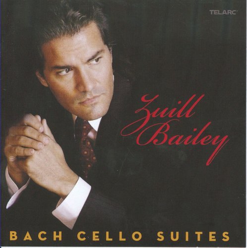 Zuill Bailey - Bach: Cello Suites (2010)