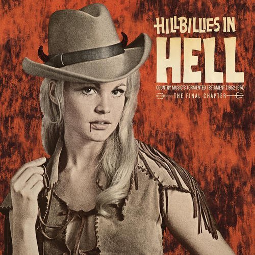 VA - Hillbillies In Hell: Country Music's Tormented (1952-1974) (2018)