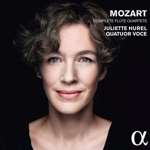 Juliette Hurel & Quartuor Voce - Mozart: Complete Flute Quartets (2015) [Hi-Res]