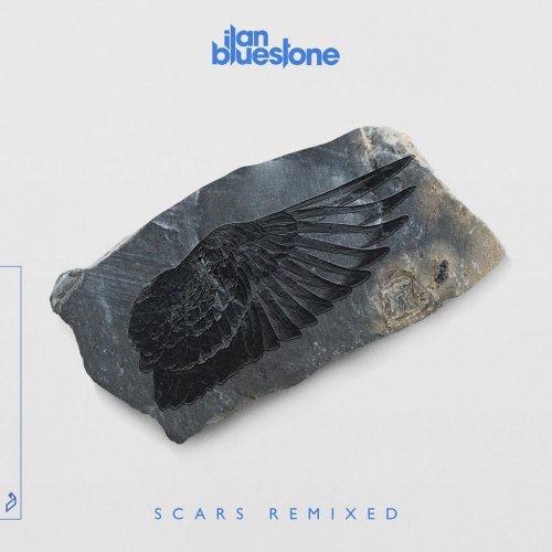 Ilan Bluestone - Scars (Remixed) (2018)