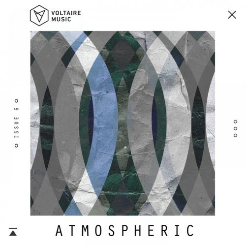 VA - Voltaire Music pres. Atmospheric #6 (2018)