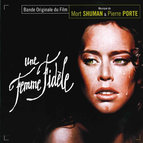 Mort Shuman, Pierre Porte - Une femme fidèle (Original motion picture soundtrack) (2018)