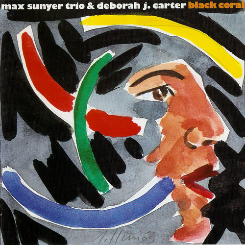 Max Sunyer Trio & Deborah J. Carter - Black Coral (1995) CDRip