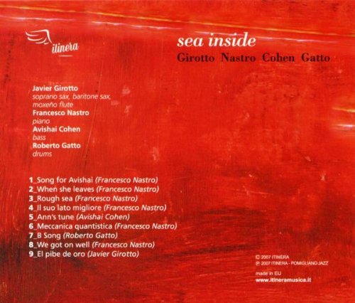 Javier Girotto, Francesco Nastro, Avishai Cohen, Roberto Gatto - Sea Inside (2007)