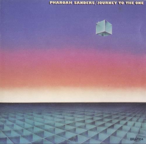 Pharoah Sanders - Journey to the One (1980) 320 kbps
