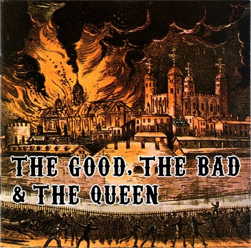 The Good, The Bad And The Queen - The Good, The Bad And The Queen (2007)