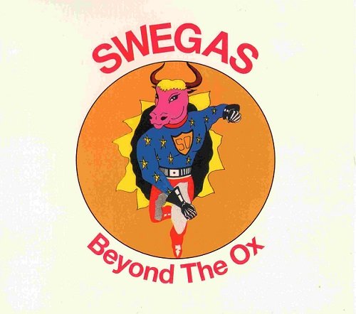 Swegas - Beyond the Ox (Reissue) (1970/2009)