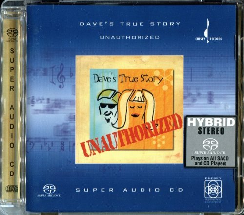 Dave's True Story - Unauthorized (1999) [2002 SACD]
