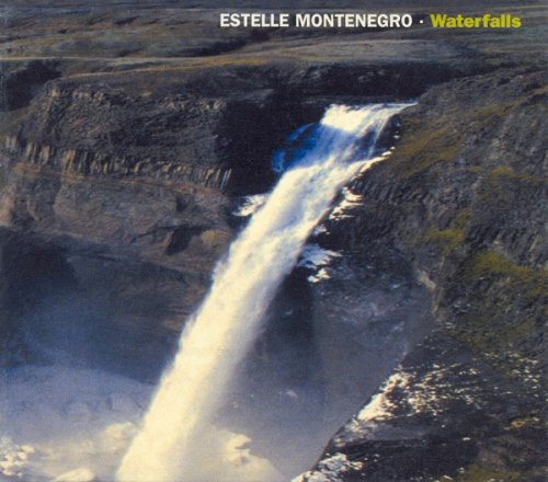 Estelle Montenegro - Waterfalls (2001) Lossless