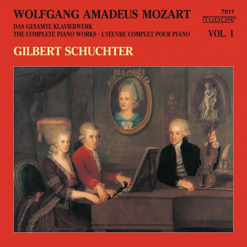 Gilbert Schuchter - Mozart: The Complete Piano Works, Vol. 1 (2018)