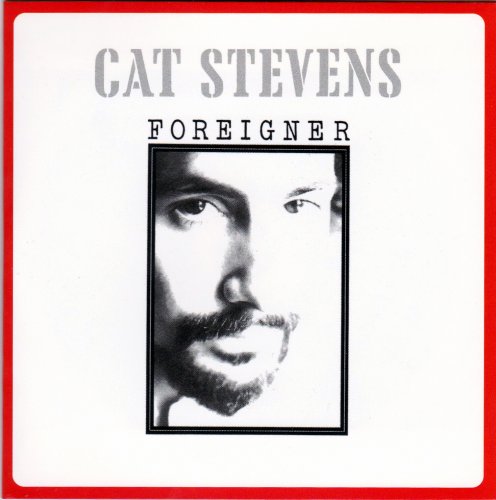 Cat Stevens - Foreigner (2010)