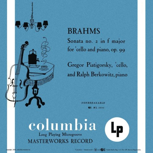 Gregor Piatigorsky - Brahms: Cello Sonata No. 2 in F Major & Beethoven: Cello Sonata No. 5 in D Major (Remastered) (2018)