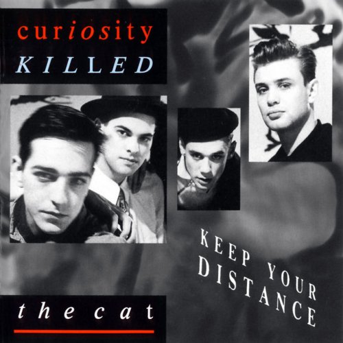 Curiosity Killed The Cat - Keep Your Distance (1987)