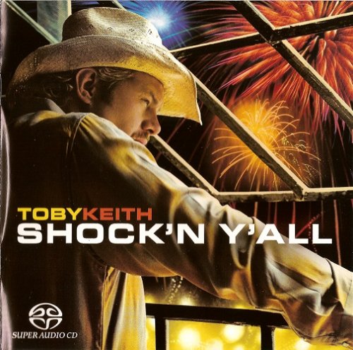 Toby Keith - Shock'n Y'all (2003) [SACD]