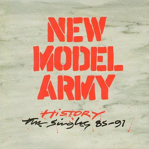 New Model Army - History (The Singles 85-91) (1992)