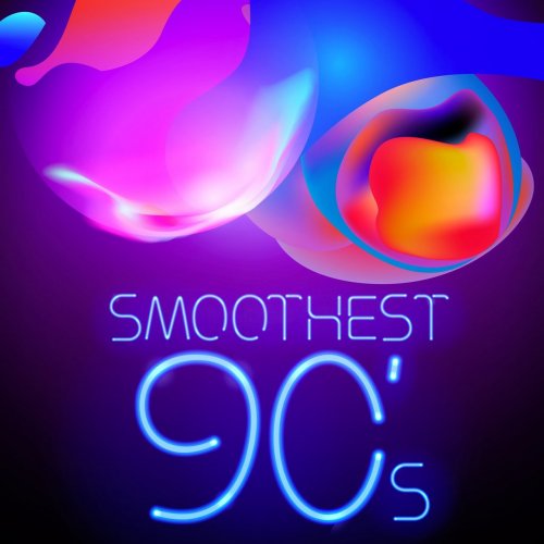 VA - Smoothest 90's (2018)