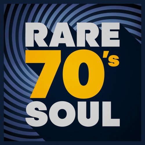 VA - Rare 70's Soul (2018)