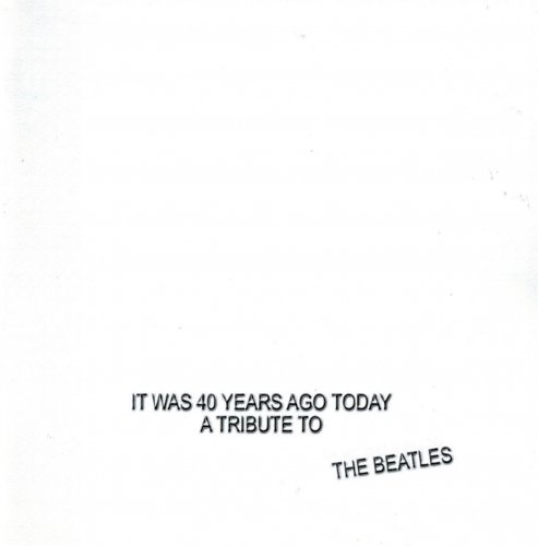 VA - It Was 40 Years Ago Today: Tribute To The Beatles (3 CD) (2004)