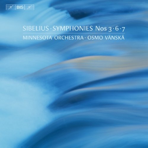 Minnesota Orchestra & Osmo Vänskä - Sibelius: Symphonies Nos. 3, 6 & 7 (2016) [Hi-Res]