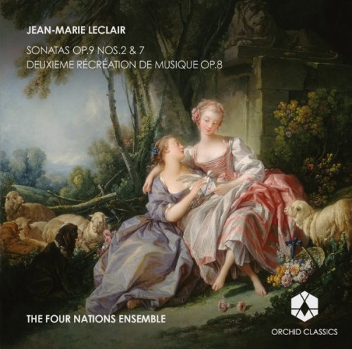 The Four Nations Ensemble - Leclair: Sonatas, Op. 9, Nos. 2 & 7 - Deuxième récréation de musique, Op. 8 (2013) [Hi-Res]