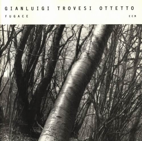 Gianluigi Trovesi - Fugace (2003) 320 kbps