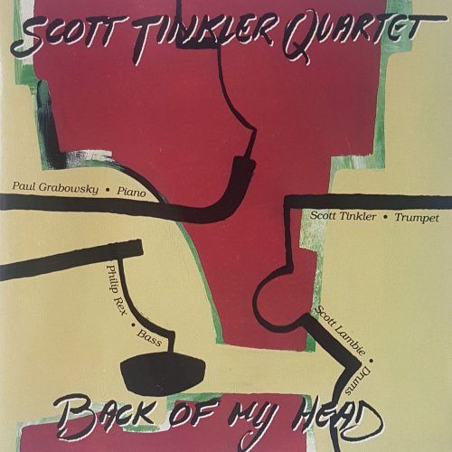 Scott Tinkler Quartet - Back of My Head (1994/2018)