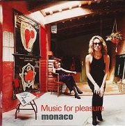 Monaco - Music For Pleasure (1997)