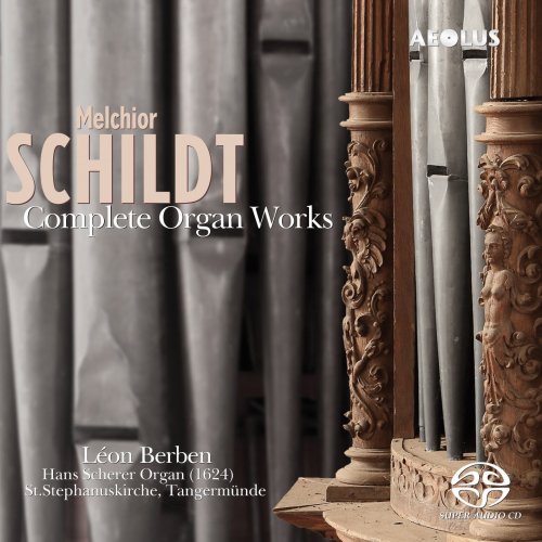 Leon Berben - Melchior Schildt: Complete Organ Works (2016) Hi-Res