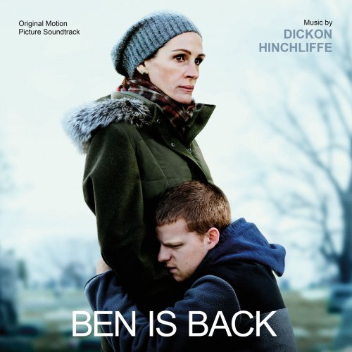 Dickon Hinchliffe - Ben Is Back (Original Motion Picture Soundtrack) (2018)