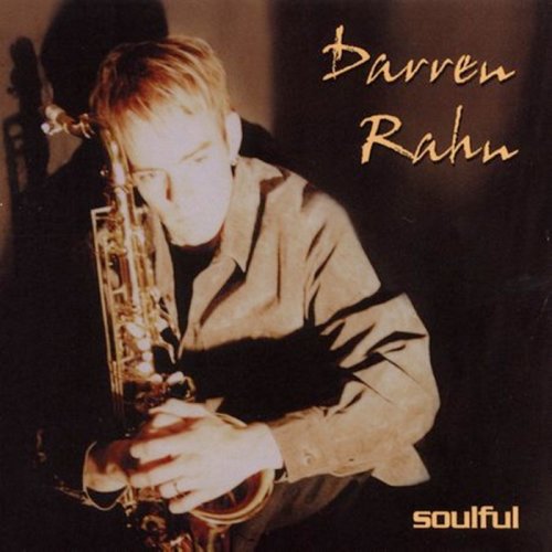 Darren Rahn - Soulful (2005)