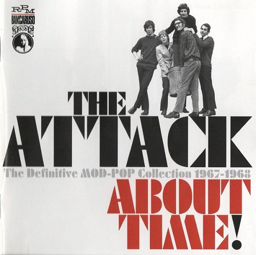 The Attack - About Time! Definitive Mod-Pop Collection 1966-68 (2006)