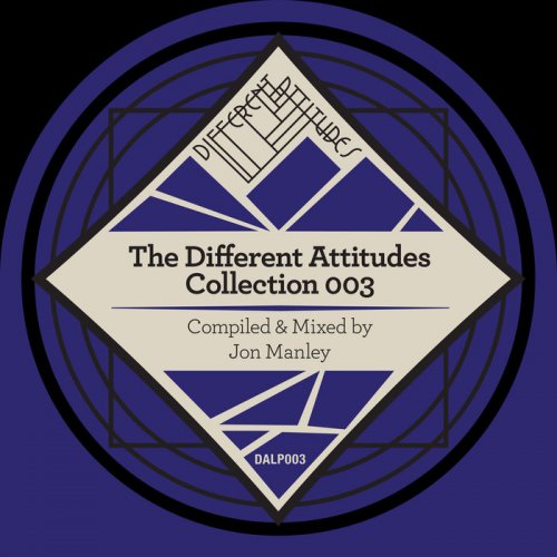 Jon Manley – The Different Attitudes Collection 003 (2018)