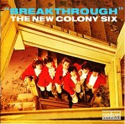 The New Colony Six - Breakthrough (Reissue) (1966/2002)