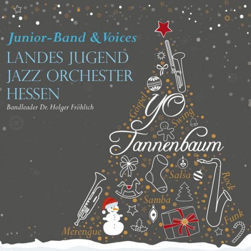 Landesjugendjazzorchester Hessen, Kicks & Sticks & Holger Fröhlich - Yo Tannenbaum (2018) [Hi-Res]