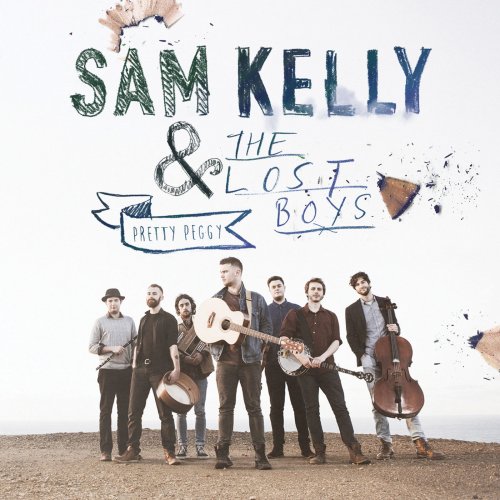 Sam Kelly & The Lost Boys - Pretty Peggy (2017) [Hi-Res]