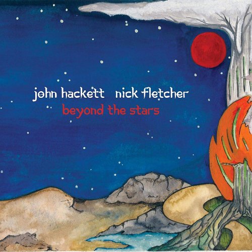 John Hackett & Nick Fletcher - Beyond the Stars (2018) [CD-Rip]