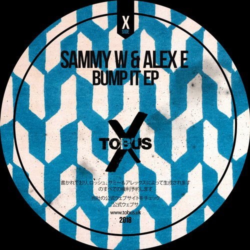 Sammy W & Alex E - Bump It EP (2018) FLAC
