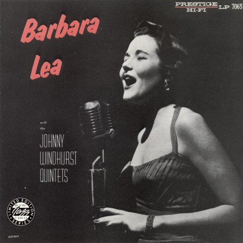 Barbara Lea ‎- Barbara Lea With The Johnny Windhurst Quintets (1956) [1991]
