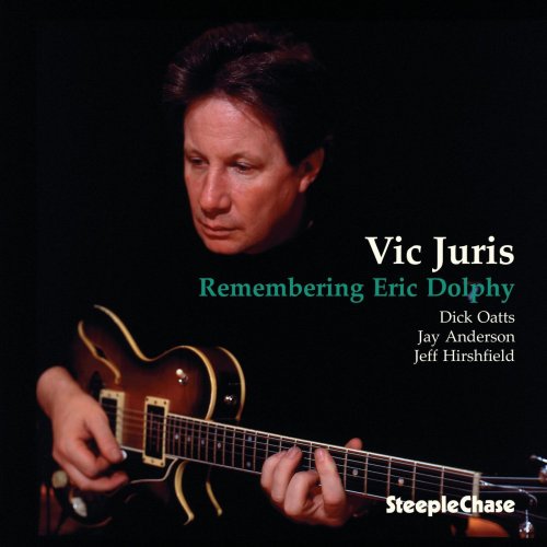 Vic Juris - Remembering Eric Dolphy (1999) FLAC