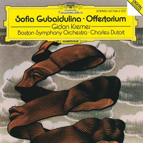 Gidon Kremer, Boston Symphony Orchestra, Charles Dutoit - Gubaidulina: Offertorium (1989)