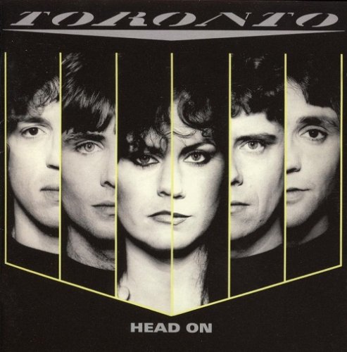 Toronto - Head On (Reissue) (1981/2003)