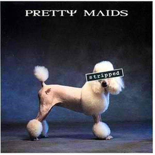 Pretty Maids - Stripped (1993) LP