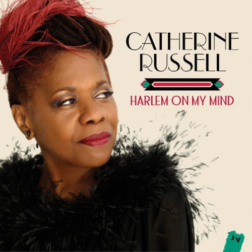Catherine Russell - Harlem On My Mind (2016) [CD Rip]