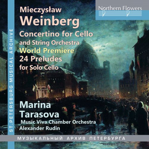 Marina Tarasova - Weinberg：Cello Concertino, Op. 43 & 24 Preludes, Op. 100 (2018) FLAC