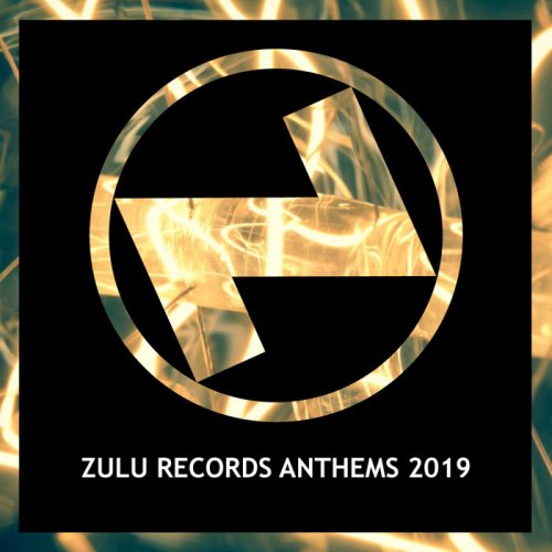 VA - Zulu Records Anthems 2019 (2018)