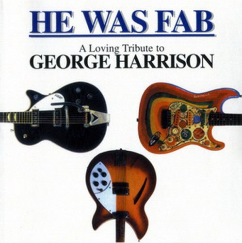 VA - He Was Fab: A Loving Tribute to George Harrison (2002)