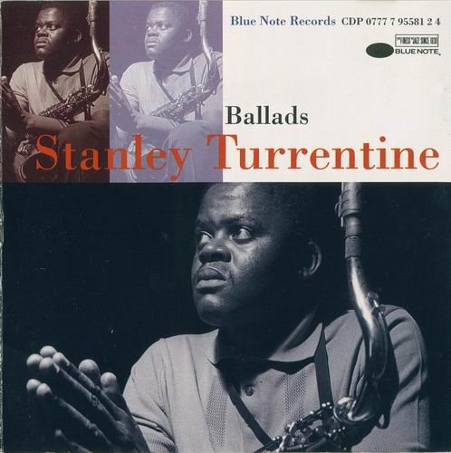 Stanley Turrentine - Ballads (1993)