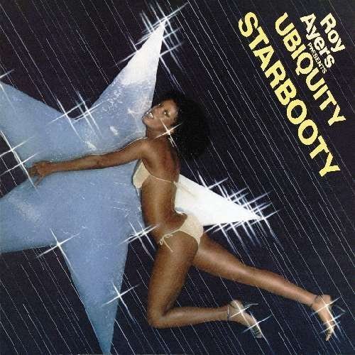Roy Ayers - Roy Ayers Present: Ubiquity - Starbooty (1978) [Reissue 2009]