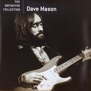 Dave Mason - The Definitive Collection (2006)