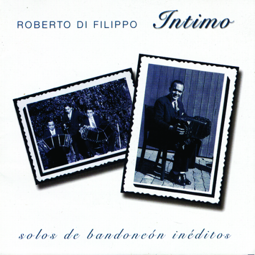 Roberto Di Filippo - Intimo: Solos de Bandoneón (2001) FLAC